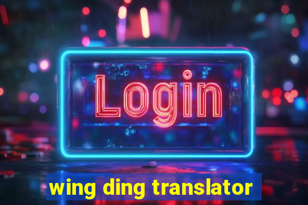 wing ding translator